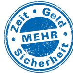 Mehr Zeit, Geld Sicherheit Mehr Zeit, Geld Sicherheit